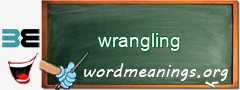 WordMeaning blackboard for wrangling